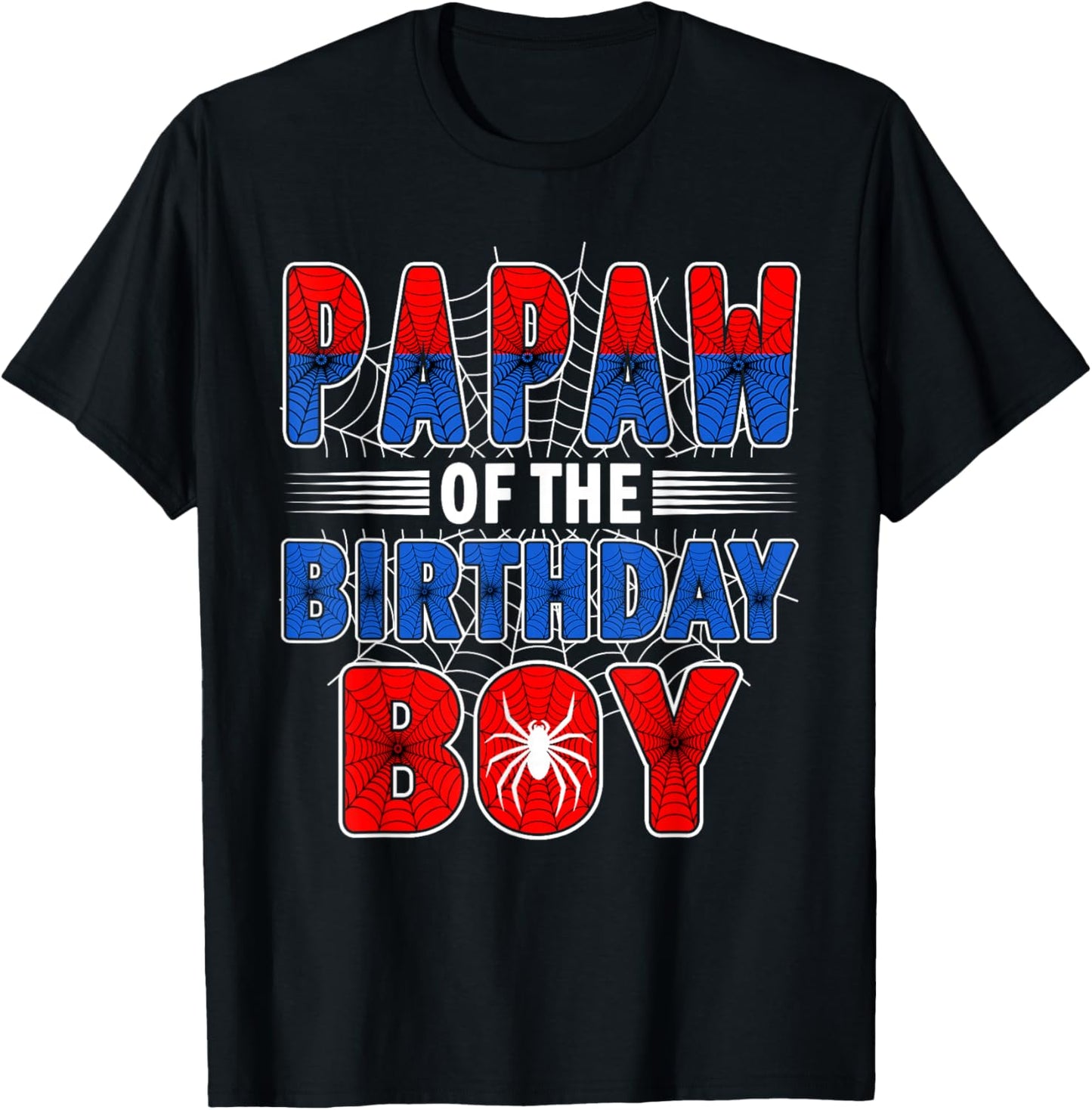 Papaw of The Birthday Boy Spider Web Birthday Party T-Shirt - T-Shirt | Black
