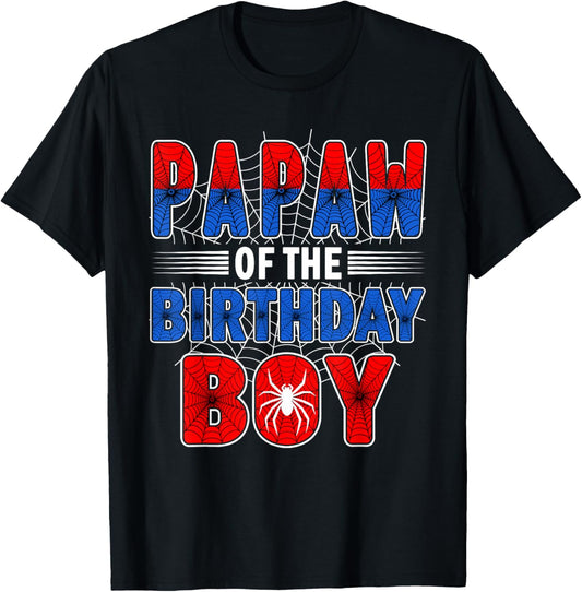 Papaw of The Birthday Boy Spider Web Birthday Party T-Shirt - T-Shirt | Black