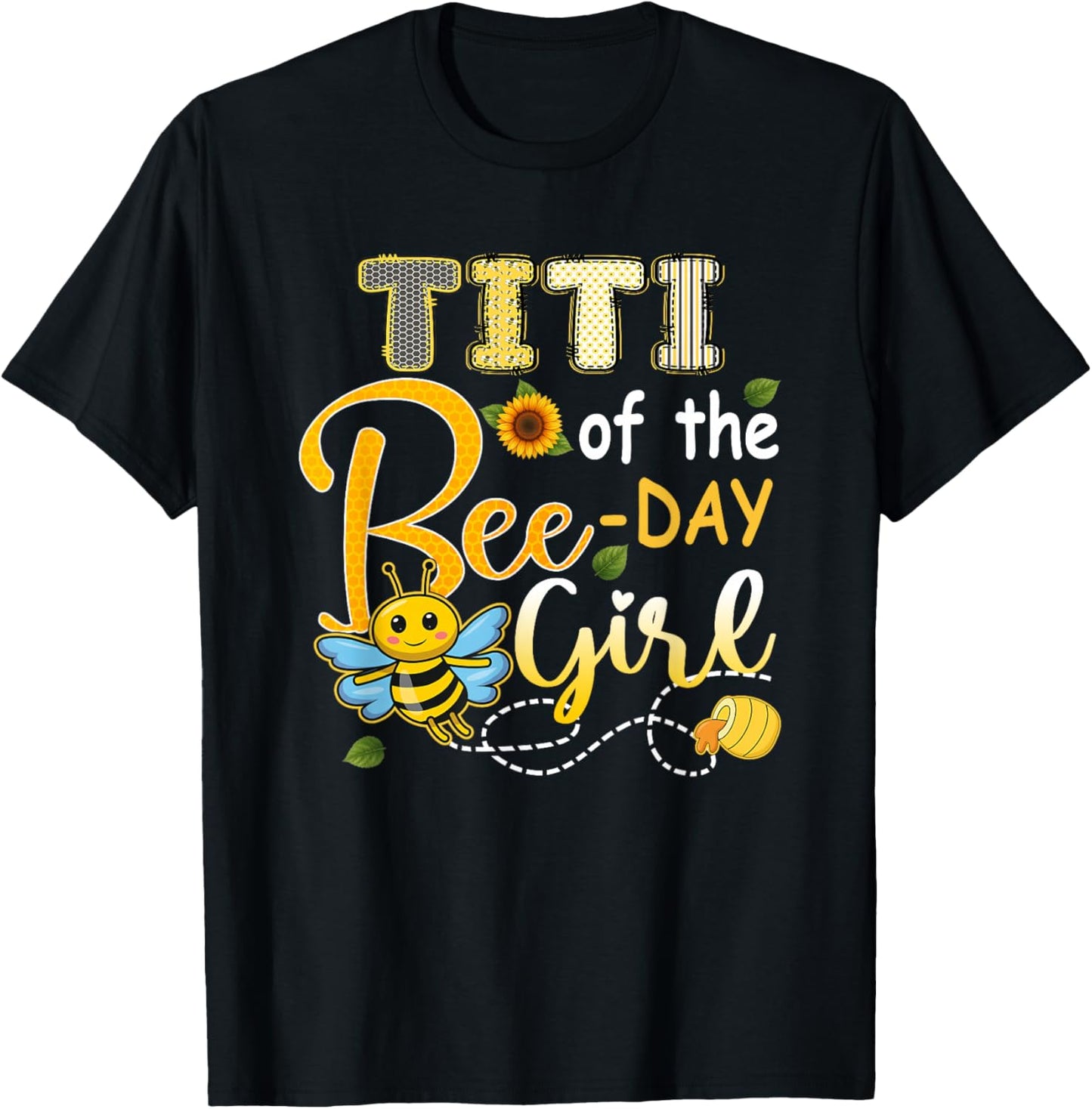 Titi of The Bee-Day Girl Funny Bee Birthday Party T-Shirt - T-Shirt | Black