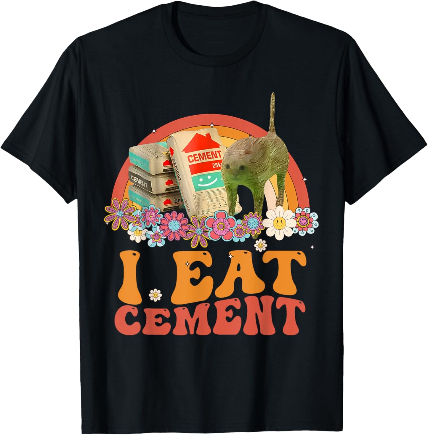 Funny Cat Meme Internet Quote I Eat Cement Men Women Cool T-Shirt - T-Shirt | Black
