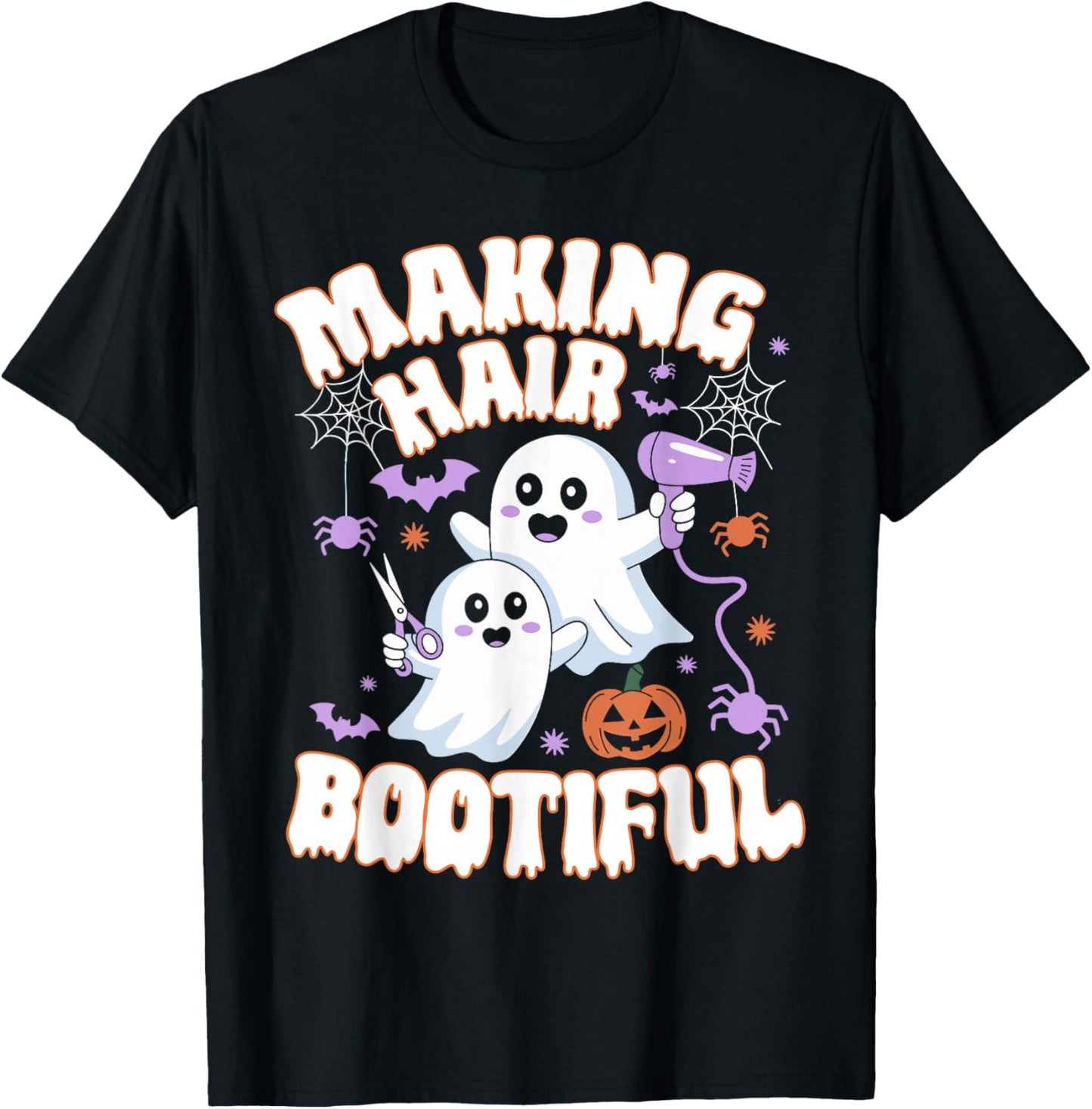 Making Hair Bootiful Halloween Spooky Ghosts Hair Stylist T-Shirt - T-Shirt | Black