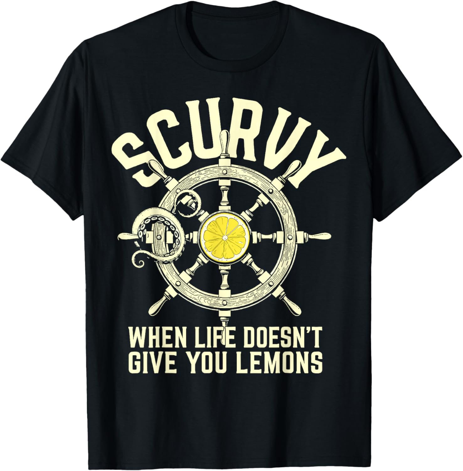 Scurvy When Life Doesn't Give You Lemons Funny Pirate Dad T-Shirt - T-Shirt | Black