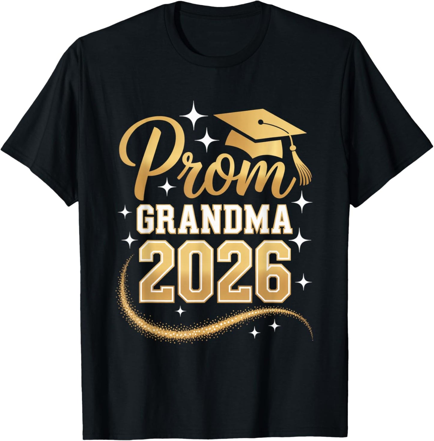 Proud Prom Grandma Class of 2026 T-Shirt - T-Shirt | Black