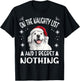Cute Great Pyrenees Dog Christmas On The Naughty List and I T-Shirt - T-Shirt | Black