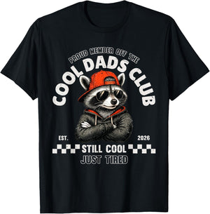 Proud Member of The Cool Dads Club Still Cool Just Tired T-Shirt - T-Shirt | Black