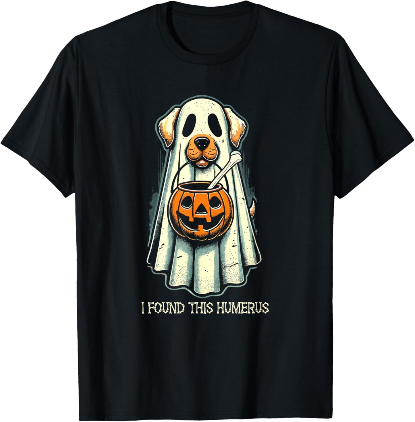 Cute Ghost Dog I Found This Humerus Halloween Funny Ghost Men Women Kids T-Shirt - T-Shirt | Black