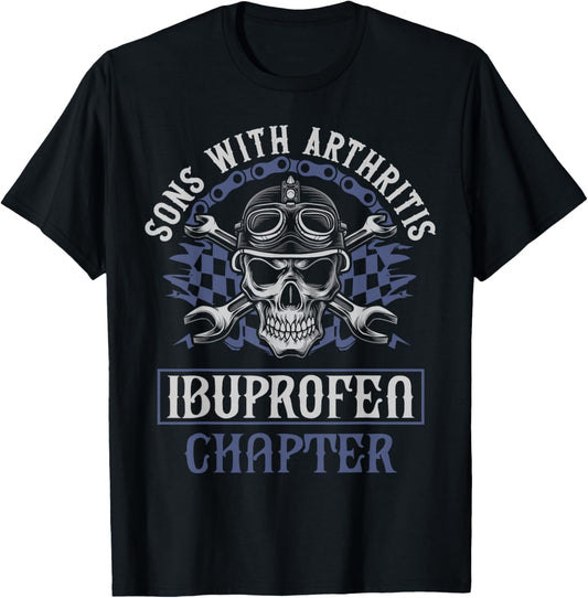 Funny Apparel for older Bikers Sons with Arthritis Ibuprofen Chapter Men's Black Small Motorcycle Biker T-Shirt - T-Shirt | Black