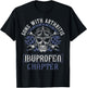 Funny Apparel for older Bikers Sons with Arthritis Ibuprofen Chapter Men's Black Small Motorcycle Biker T-Shirt - T-Shirt | Black