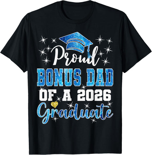 Super Proud Bonus Dad of 2026 Graduate Graduation Family T-Shirt - T-Shirt | Black