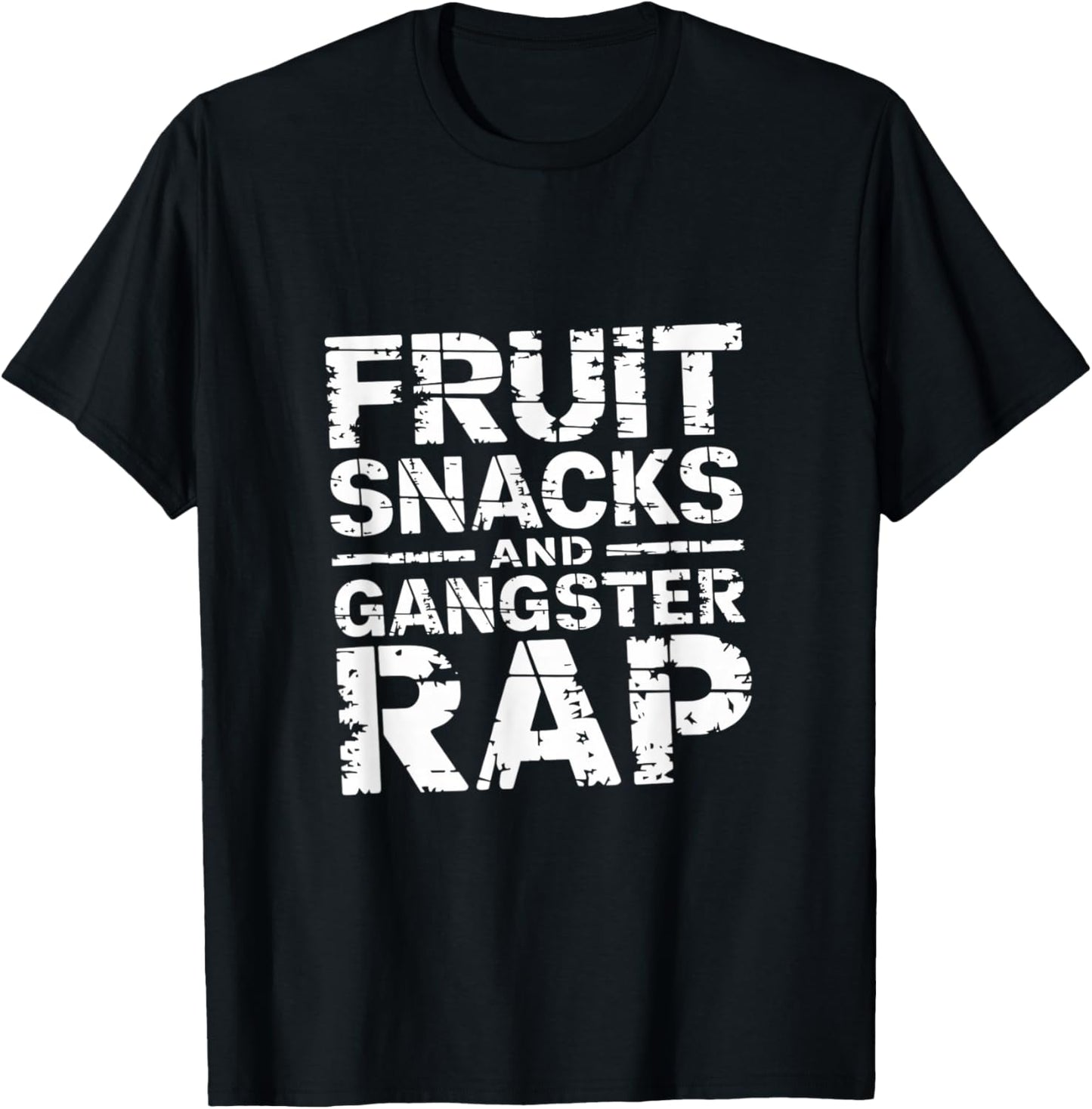 Fruit Snacks And Gangster Rap Kid Friendly Humor T-Shirt - T-Shirt | Black