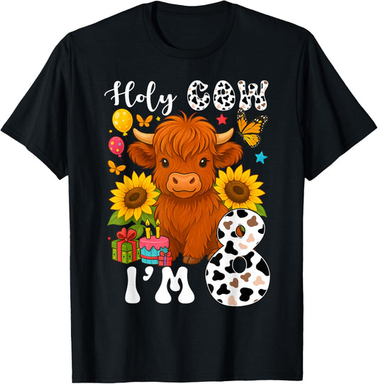 Holy Cow I'm 8 Years Old Farm Cow Sunflowers 8th Birthday T-Shirt - T-Shirt | Black