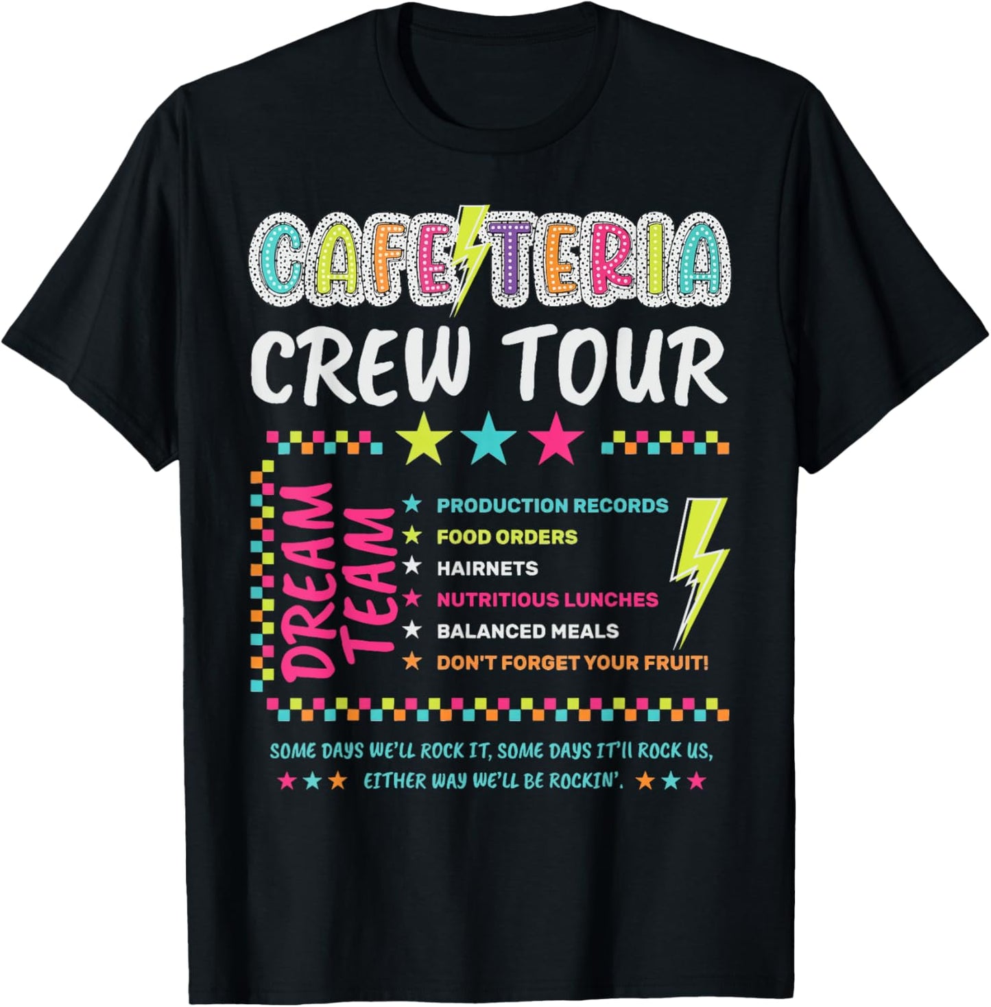 Cafeteria Crew Tour Lunch Lady Dream Team Back To School T-Shirt - T-Shirt | Black