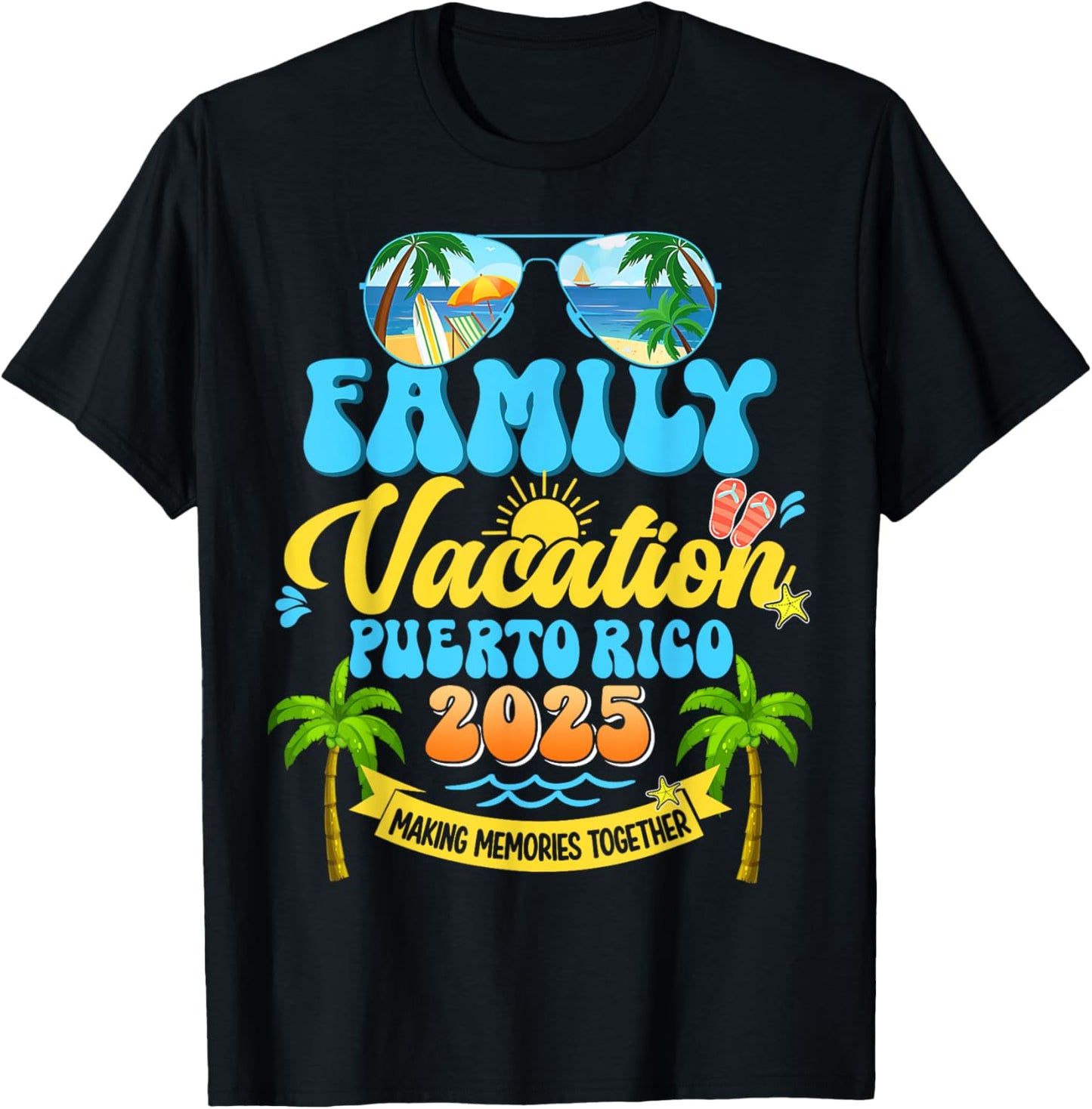 Funny Family Vacation Puerto Rico 2025 Making Memories Trip T-Shirt - T-Shirt | Black