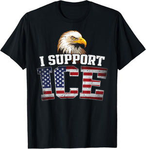 I Support ICE Stand with ICE Border Patrol US Flag Patriotic T-Shirt - T-Shirt | Black