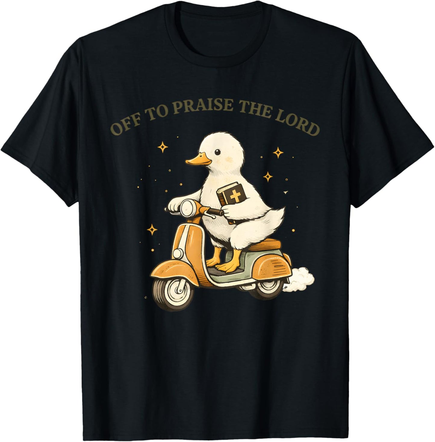 Off to Praise The Lord Christian Duck Faith Humor T-Shirt - T-Shirt | Black