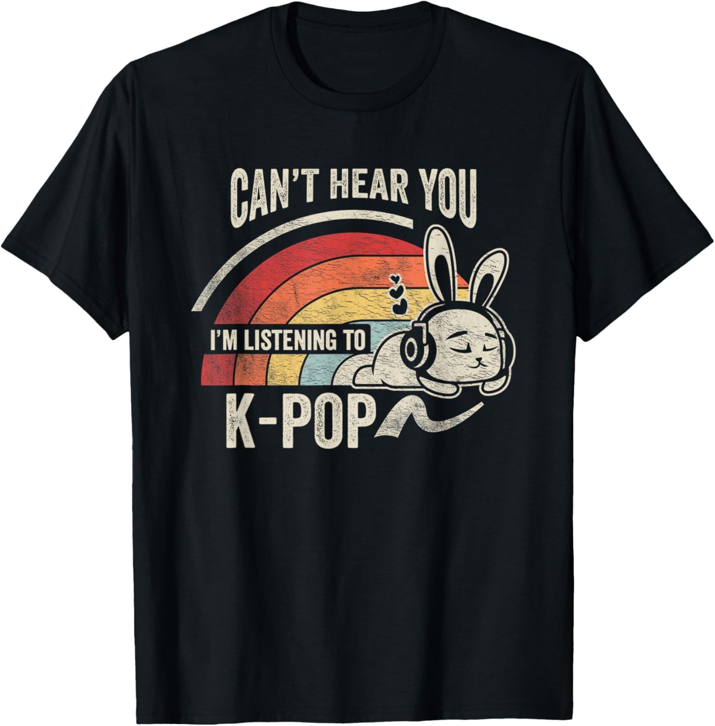 Can't Hear You I'm Listening To K-Pop Bunny T-Shirt - T-Shirt | Black