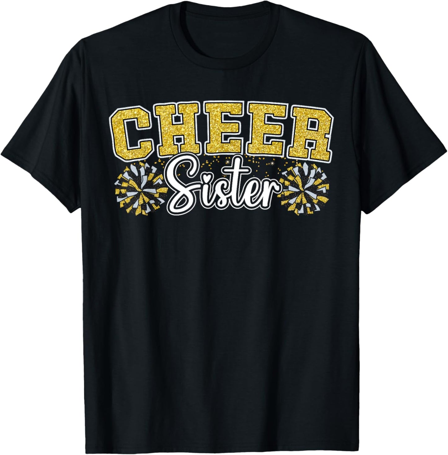 Cheer Sister My Favorite Cheerleader Calls Me Sisters Yellow T-Shirt - T-Shirt | Black