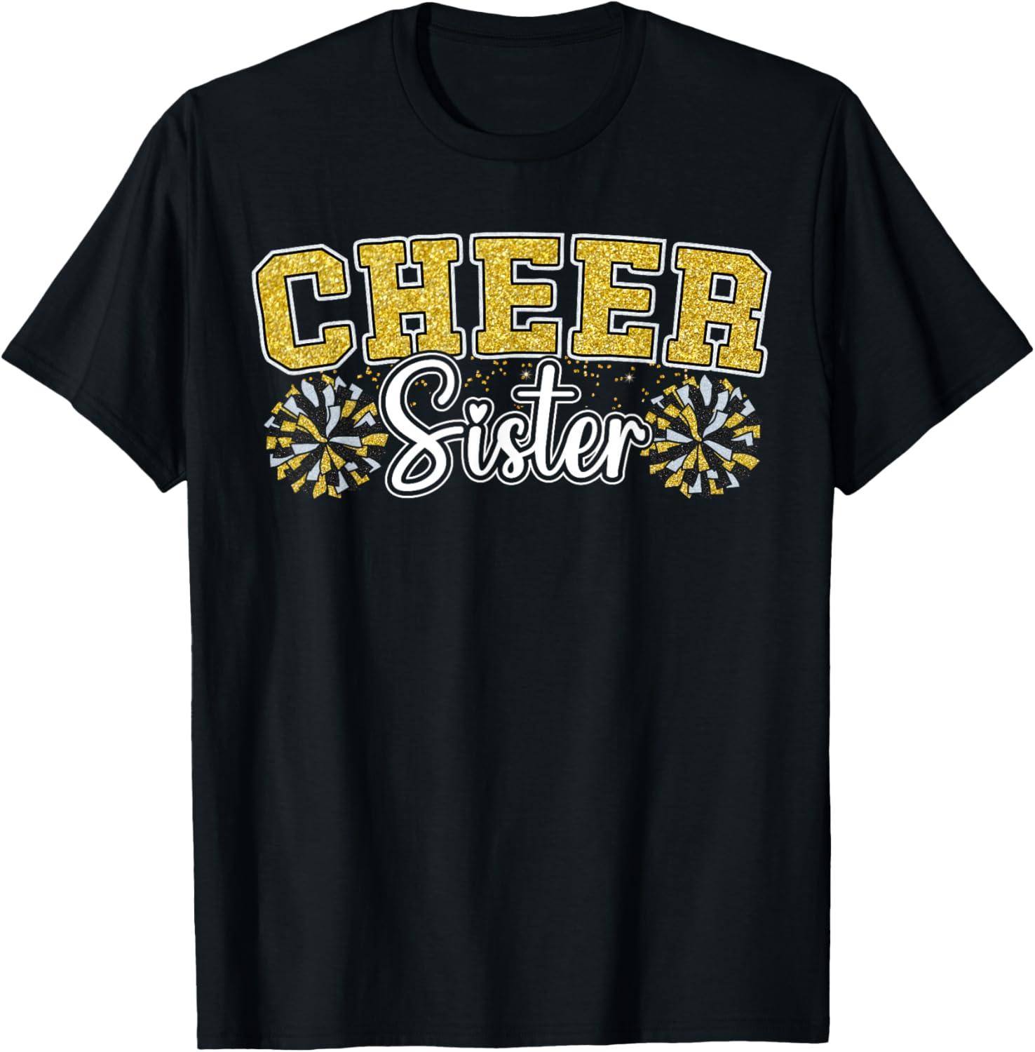 Cheer Sister My Favorite Cheerleader Calls Me Sisters Yellow T-Shirt - T-Shirt | Black