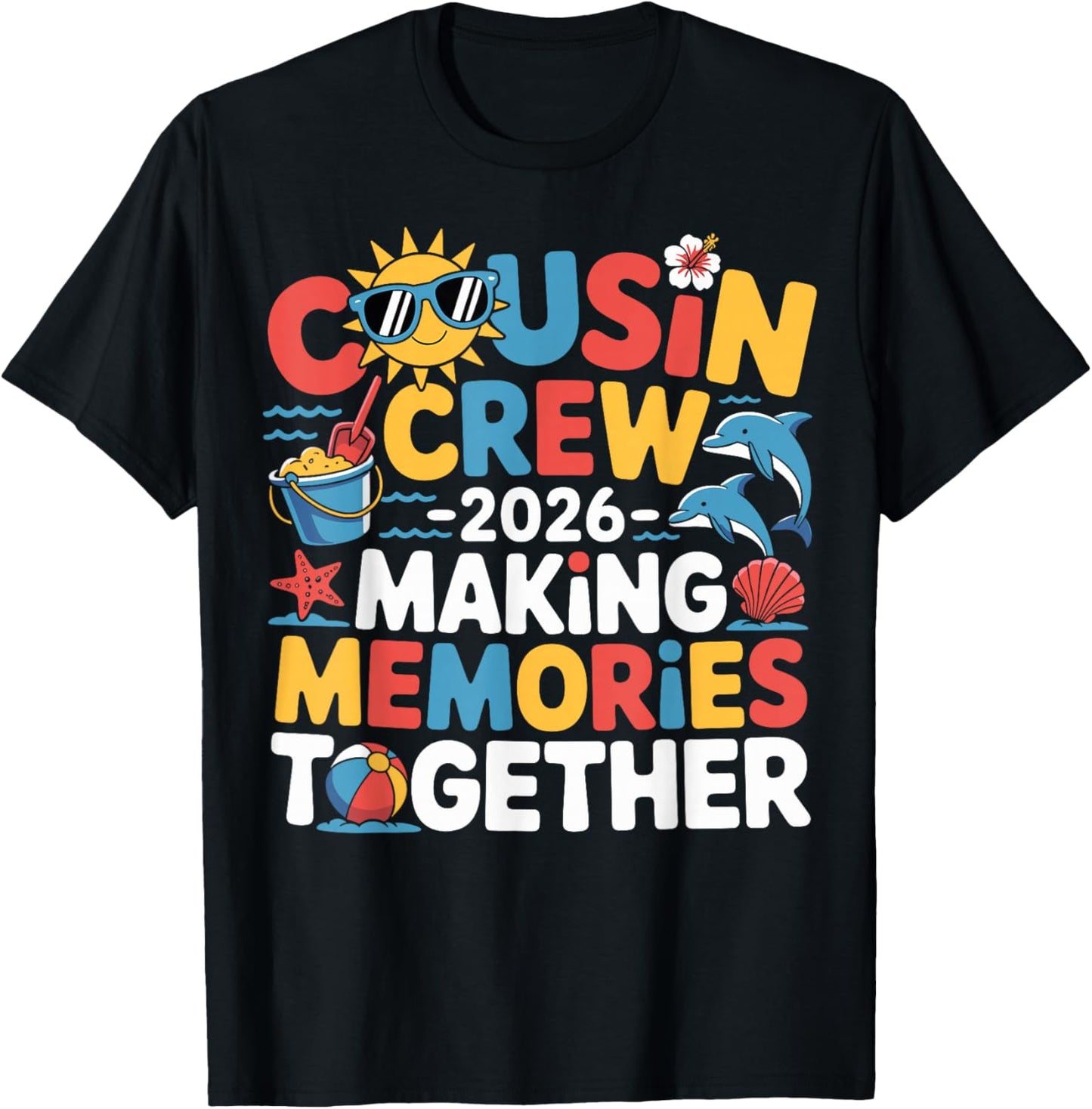 Cousin Crew 2026 Making Memories Summer Family Vacation Kids T-Shirt - T-Shirt | Black