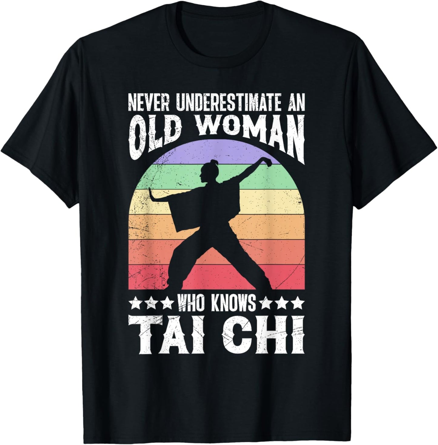 Shaolin Never Underestimate an Old Woman Tai Chi Women T-Shirt - T-Shirt | Black