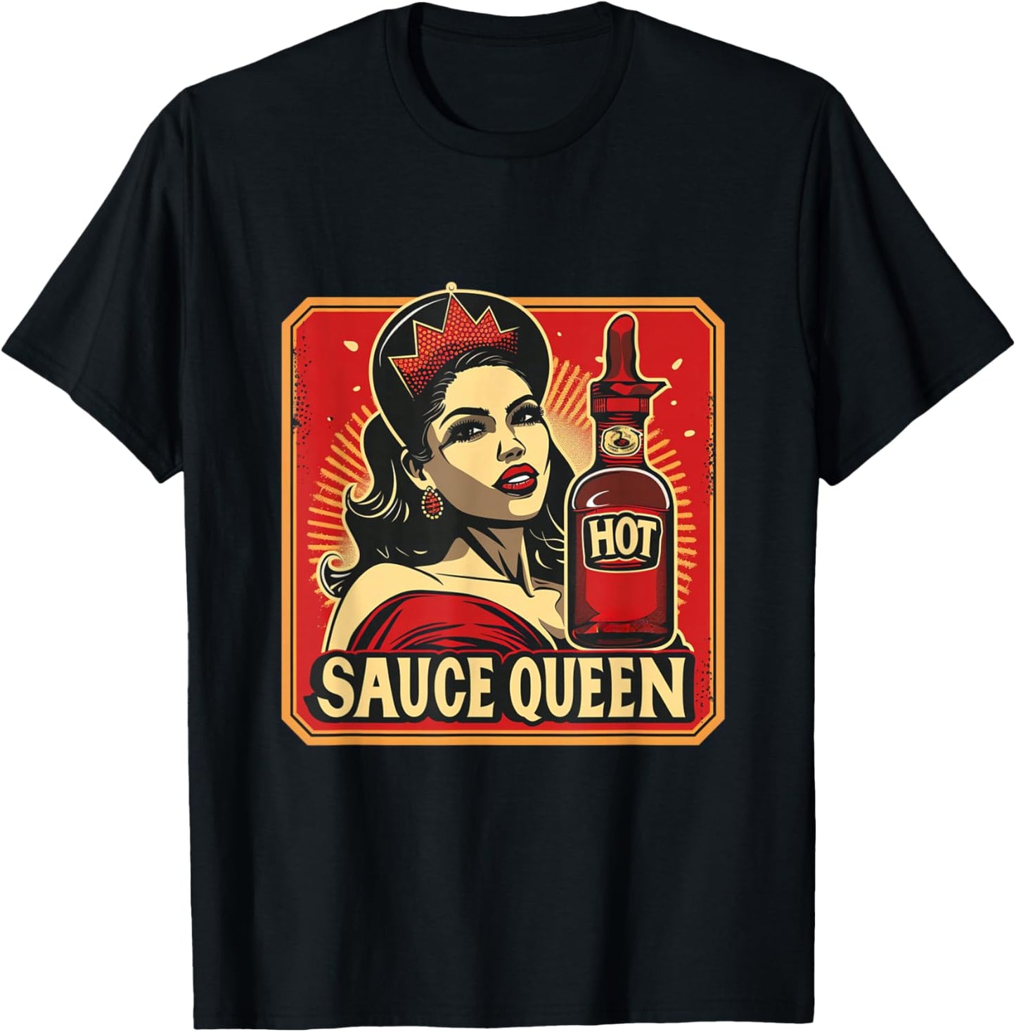 Hot Sauce Queen Sauce King Funny Spicy Food Foodie Spice T-Shirt - T-Shirt | Black