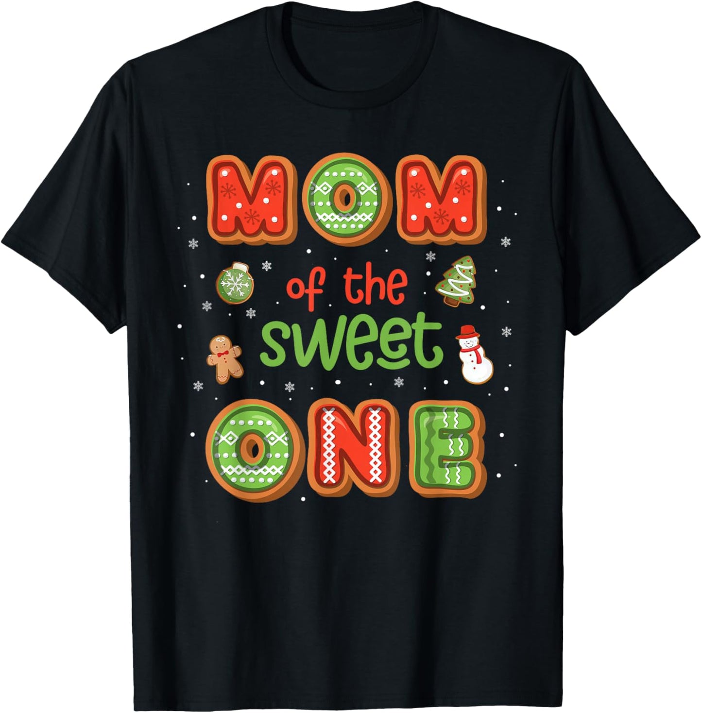 Mom Of The Sweet One Christmas Gingerbread 1st Birthday T-Shirt - T-Shirt | Black