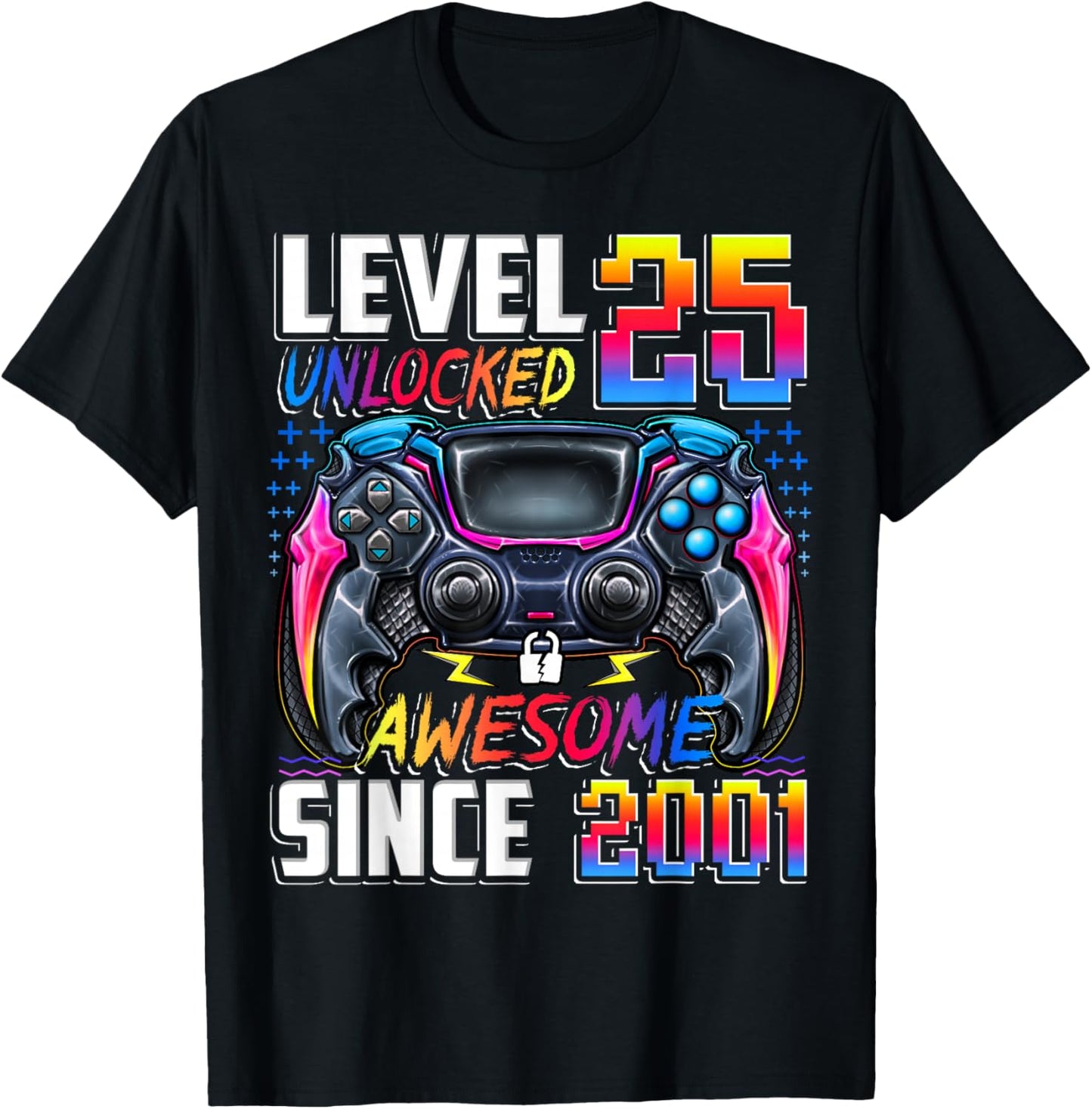 Level 25 Unlocked Awesome Since 2001 25th Birthday Gaming T-Shirt - T-Shirt | Black