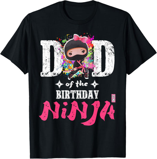 Dad of The Birthday Ninja T-Shirt - T-Shirt | Black