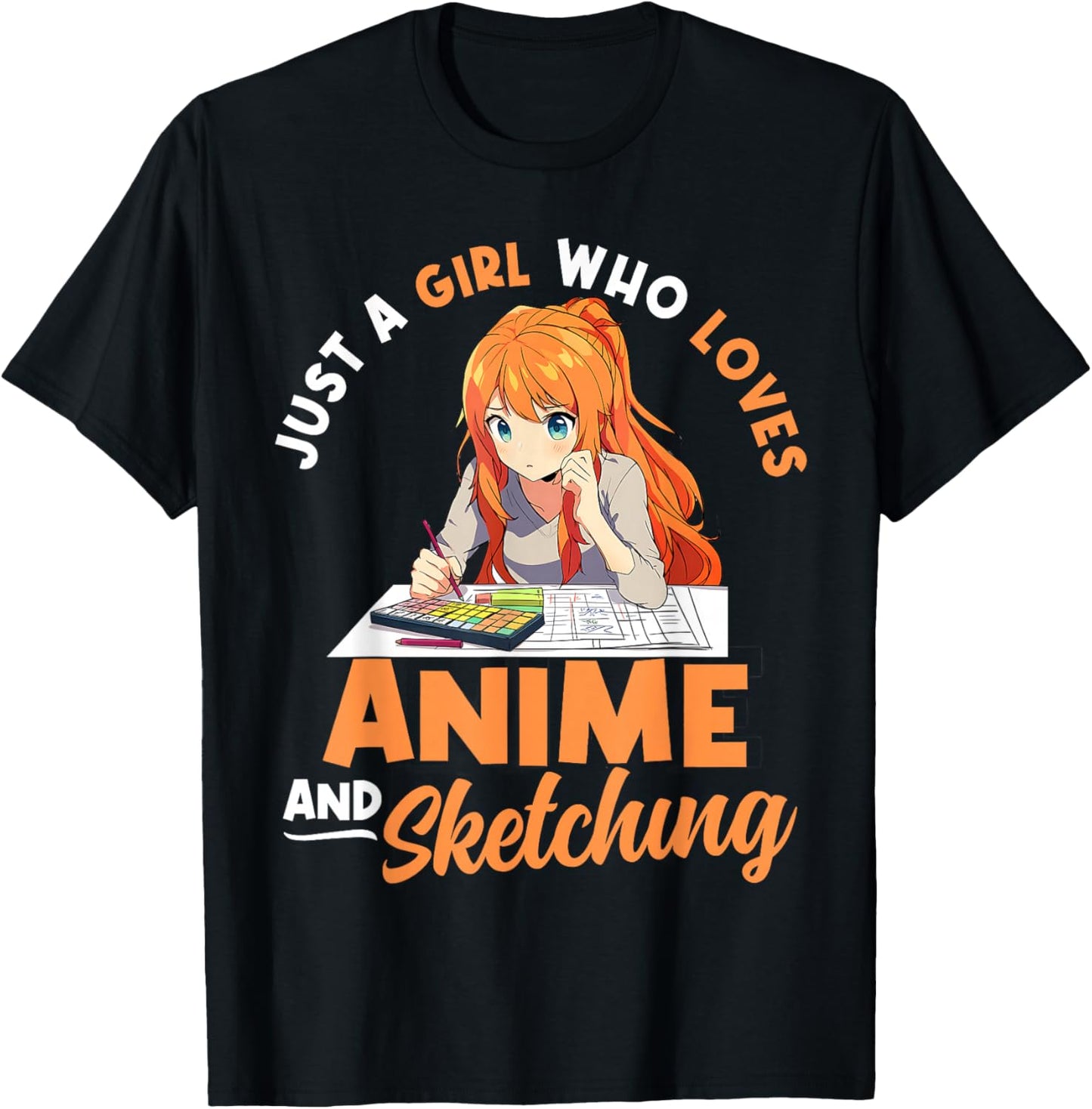 Just A Girl Who Loves Anime and Sketching Kawaii Otaku Manga T-Shirt - T-Shirt | Black