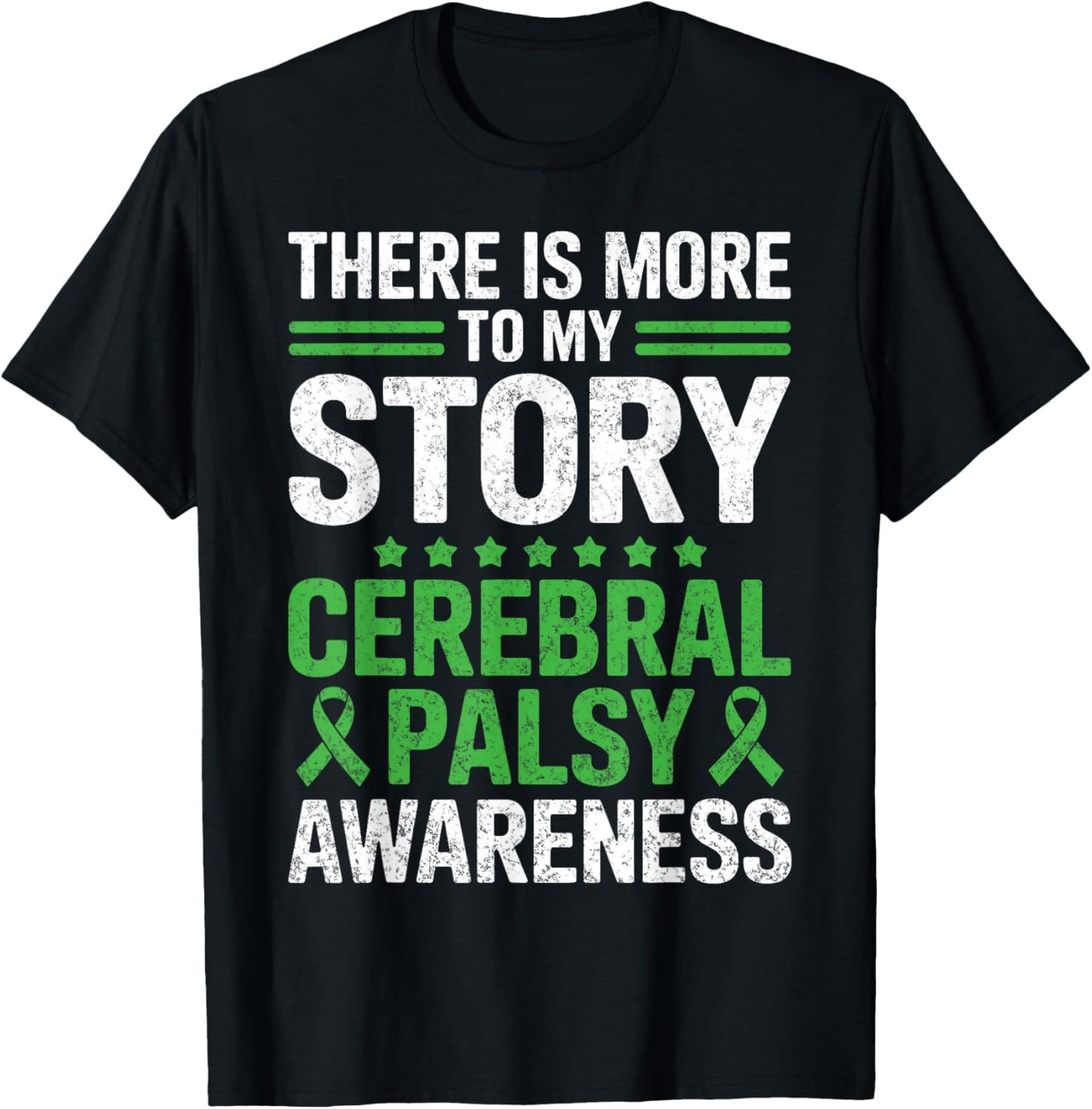 There is More to My Story Cerebral Palsy Awareness CP Ribbon T-Shirt - T-Shirt | Black