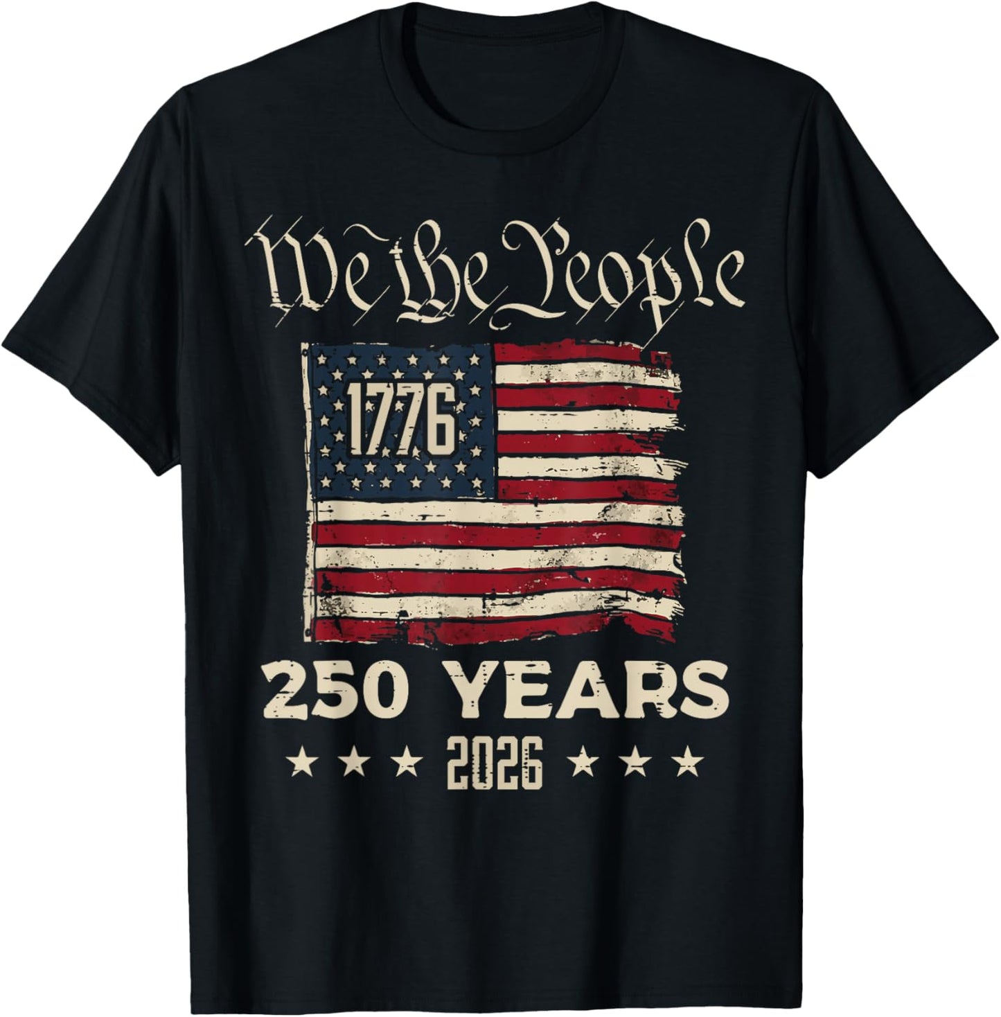 US Flag 1776 2026 250 Years 250th Anniversary 4th of July T-Shirt - T-Shirt | Black