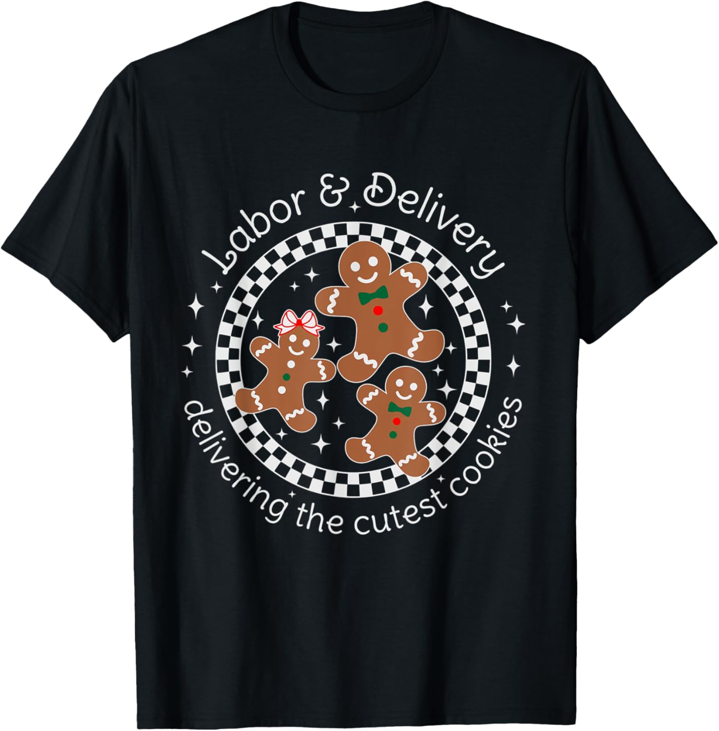 Labor and Delivery Nurse Christmas Gingerbread Man OB Doula T-Shirt - T-Shirt | Black