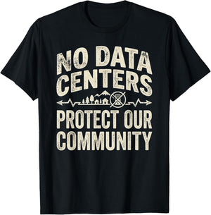 No Data Centers Protect Our Community Retro T-Shirt - T-Shirt | Black