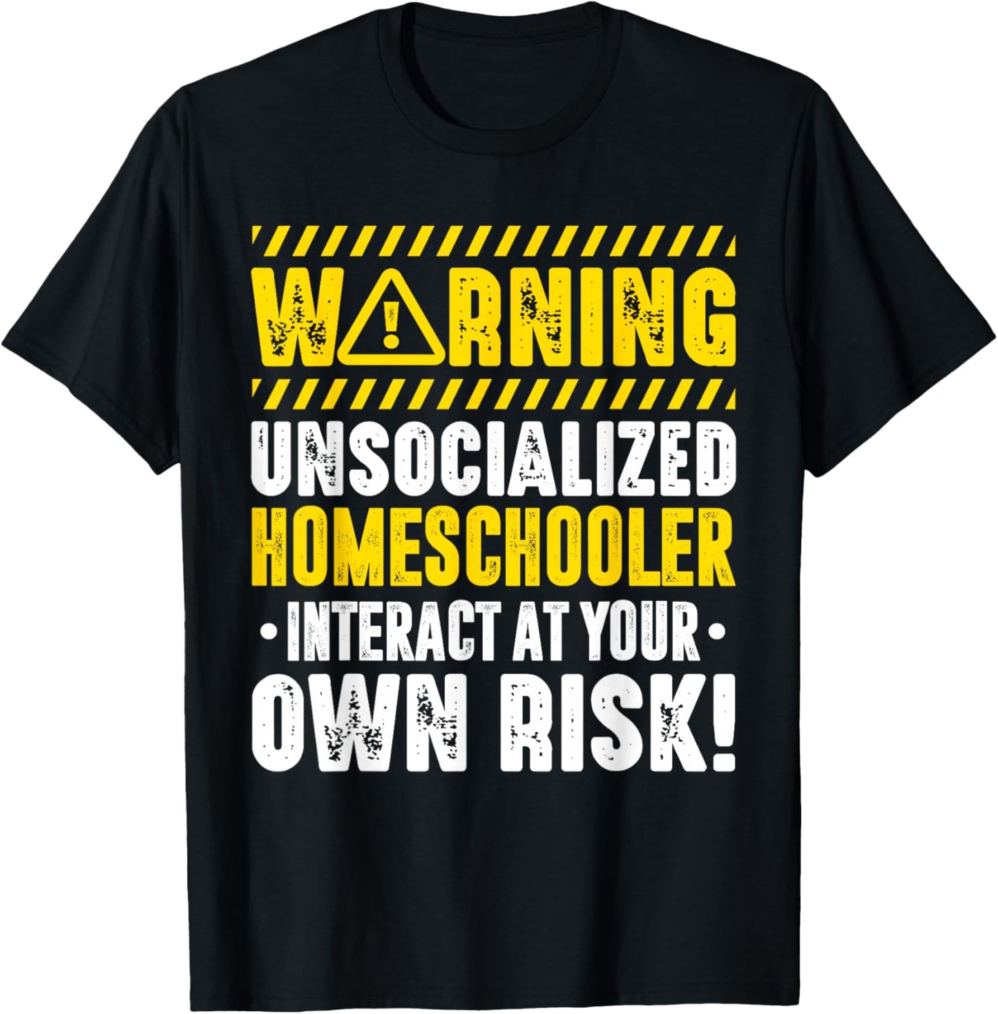 Homeschool Warning Unsocialized Homeschooler Interact T-Shirt - T-Shirt | Black