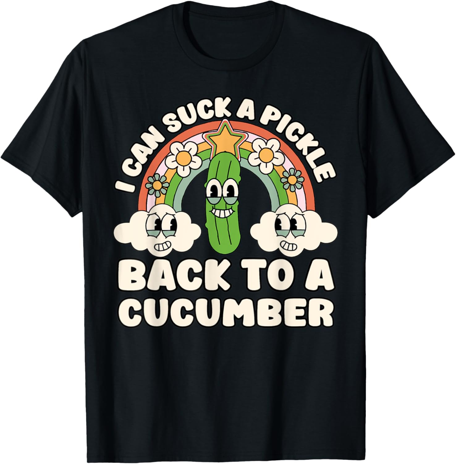 I Can Suck A Pickle Inappropriate Embarrassing Adult Humor T-Shirt - T-Shirt | Black