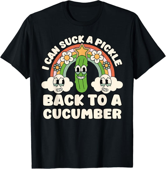 I Can Suck A Pickle Inappropriate Embarrassing Adult Humor T-Shirt - T-Shirt | Black