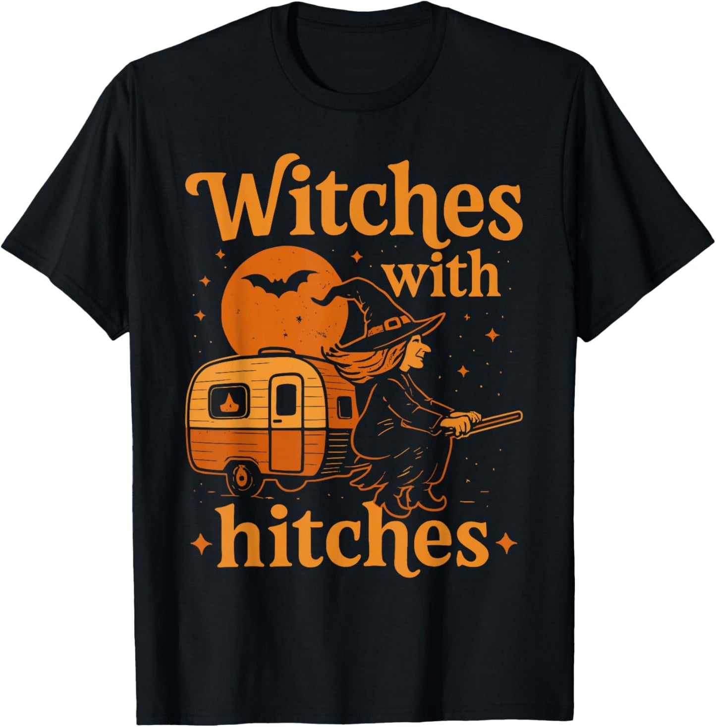 Witches with Hitches Funny Halloween Camping Witches T-Shirt - T-Shirt | Black
