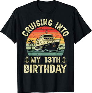 Cruising Into My 13th Birthday Cruise 13 Year Old Bday Party T-Shirt - T-Shirt | Black