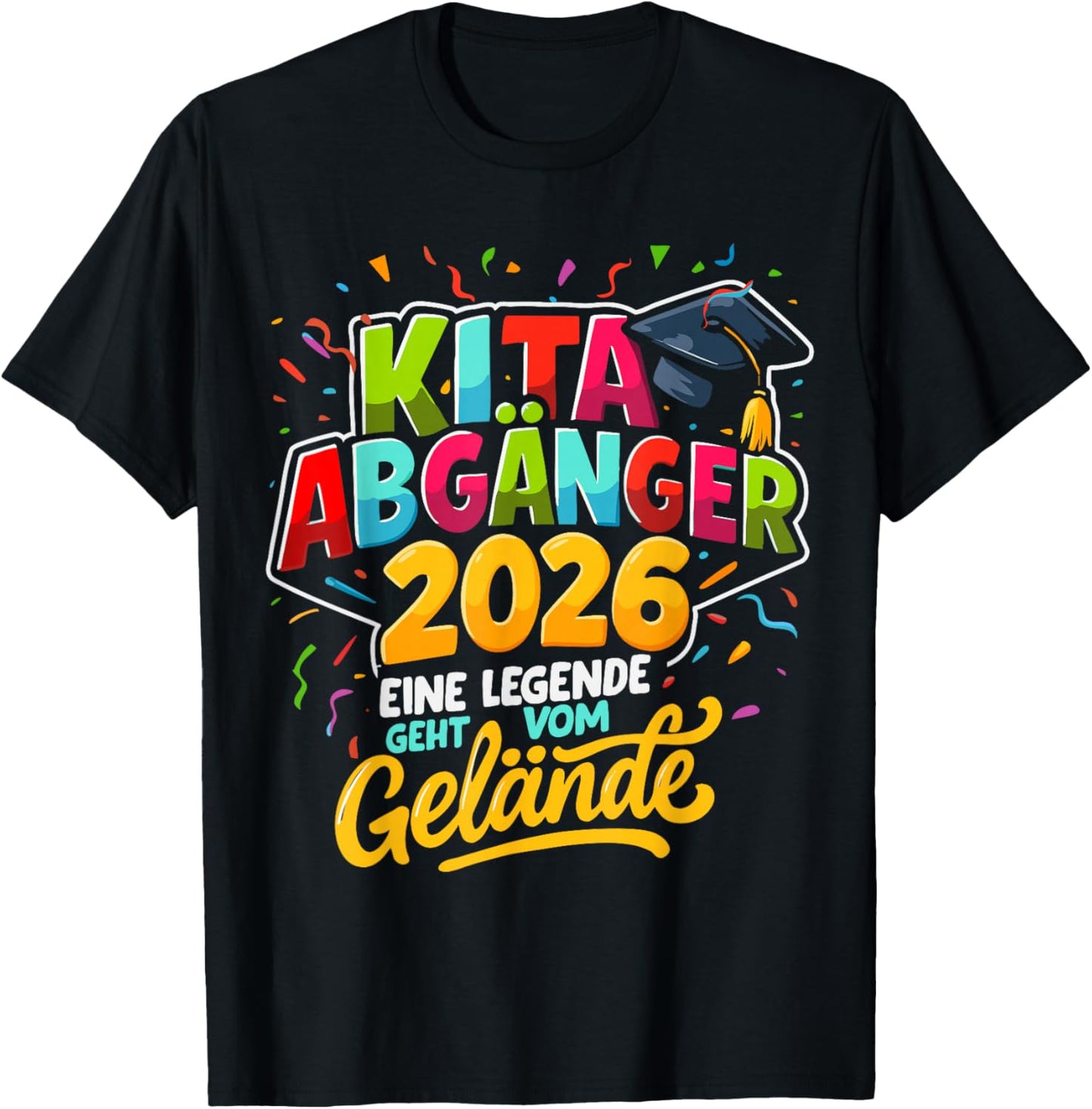 Kindergartenabgänger Eine kleine Legende Geht Vom Gelände T-Shirt - T-Shirt | Black