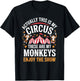 Monkey Lovers - Actually This is My Circus These are Monkeys T-Shirt - T-Shirt | Black