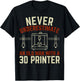 3D Printing Never Underestimate An Old Man With A 3D Printer T-Shirt - T-Shirt | Black