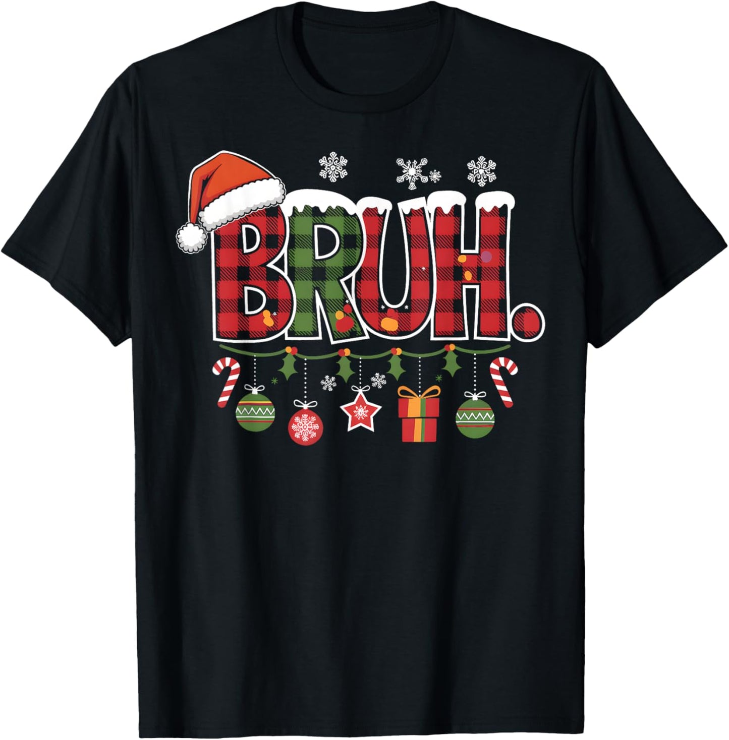 Bruh Christmas Santa Happy Christmas Family Xmas Christmas T-Shirt - T-Shirt | Black