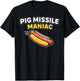 Pig Missile Maniac Funny Hot Dog BBQ Humor Design T-Shirt - T-Shirt | Black