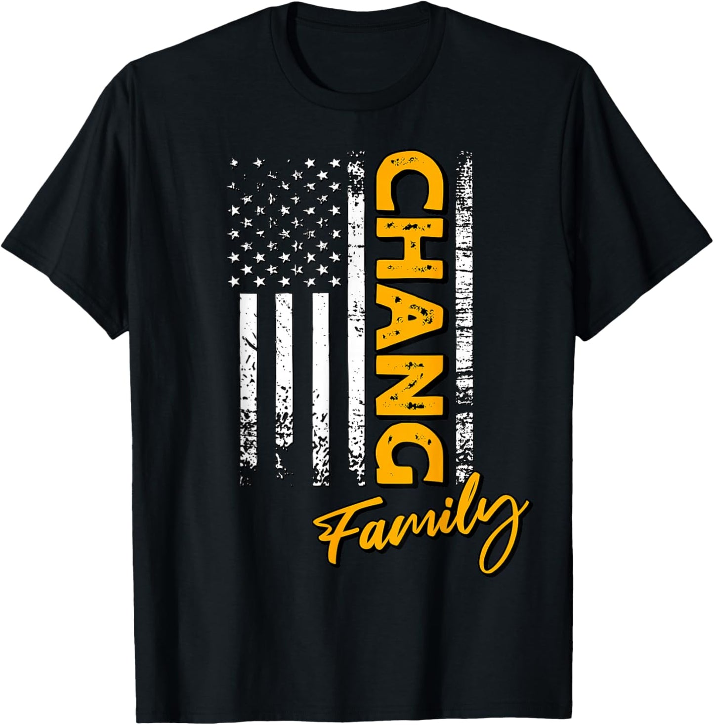 Chang Surname American Chang Last Name Chang T-Shirt - T-Shirt | Black