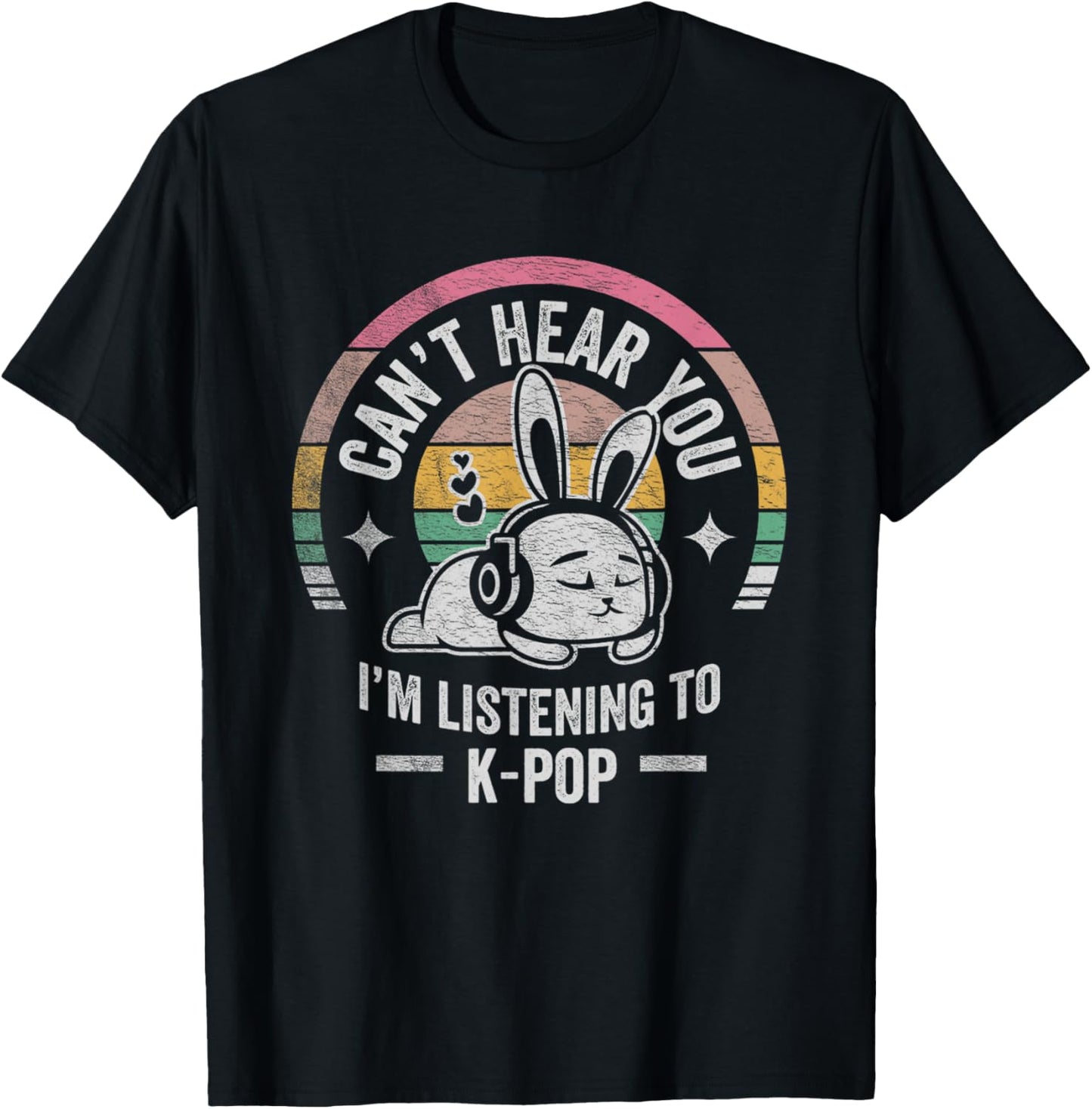 Can't Hear You I'm Listening To K-Pop Bunny T-Shirt - T-Shirt | Black