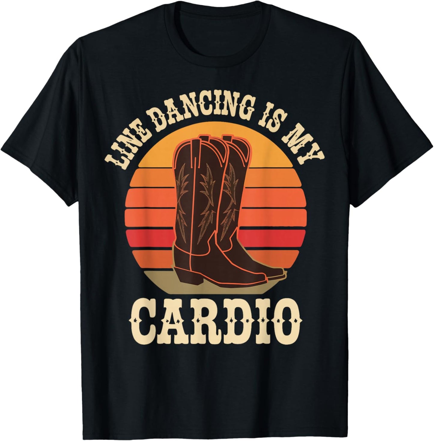 Line Dancing Is My Cardio T-Shirt - T-Shirt | Black