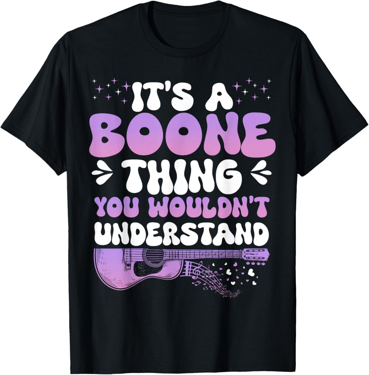 It's A Boone Thing You Wouldn't Understand Boone Groovy 80's T-Shirt - T-Shirt | Black