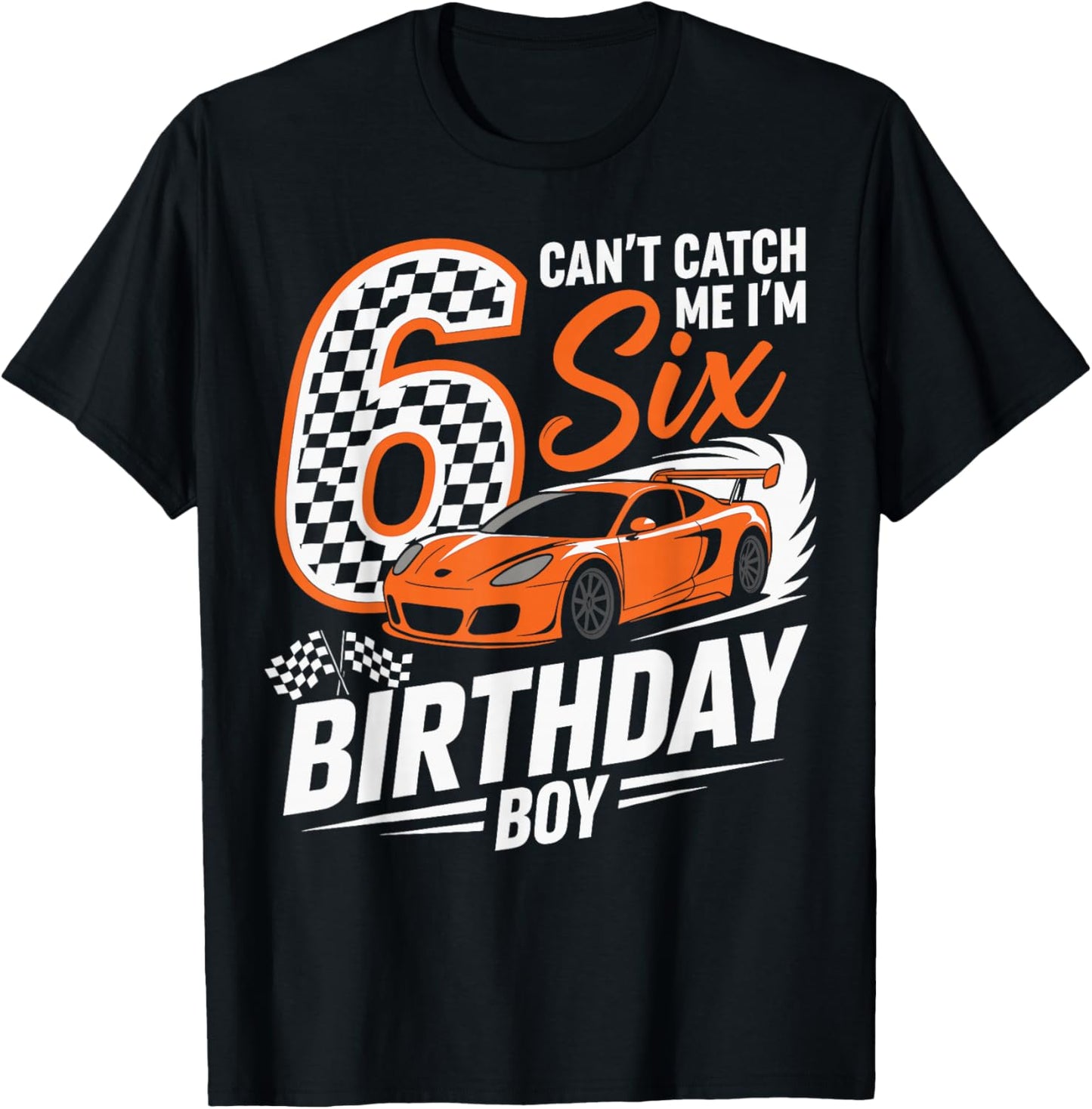 Race Car Racing 6th Birthday Six Years Old Car 6 Bday Boys T-Shirt - T-Shirt | Black