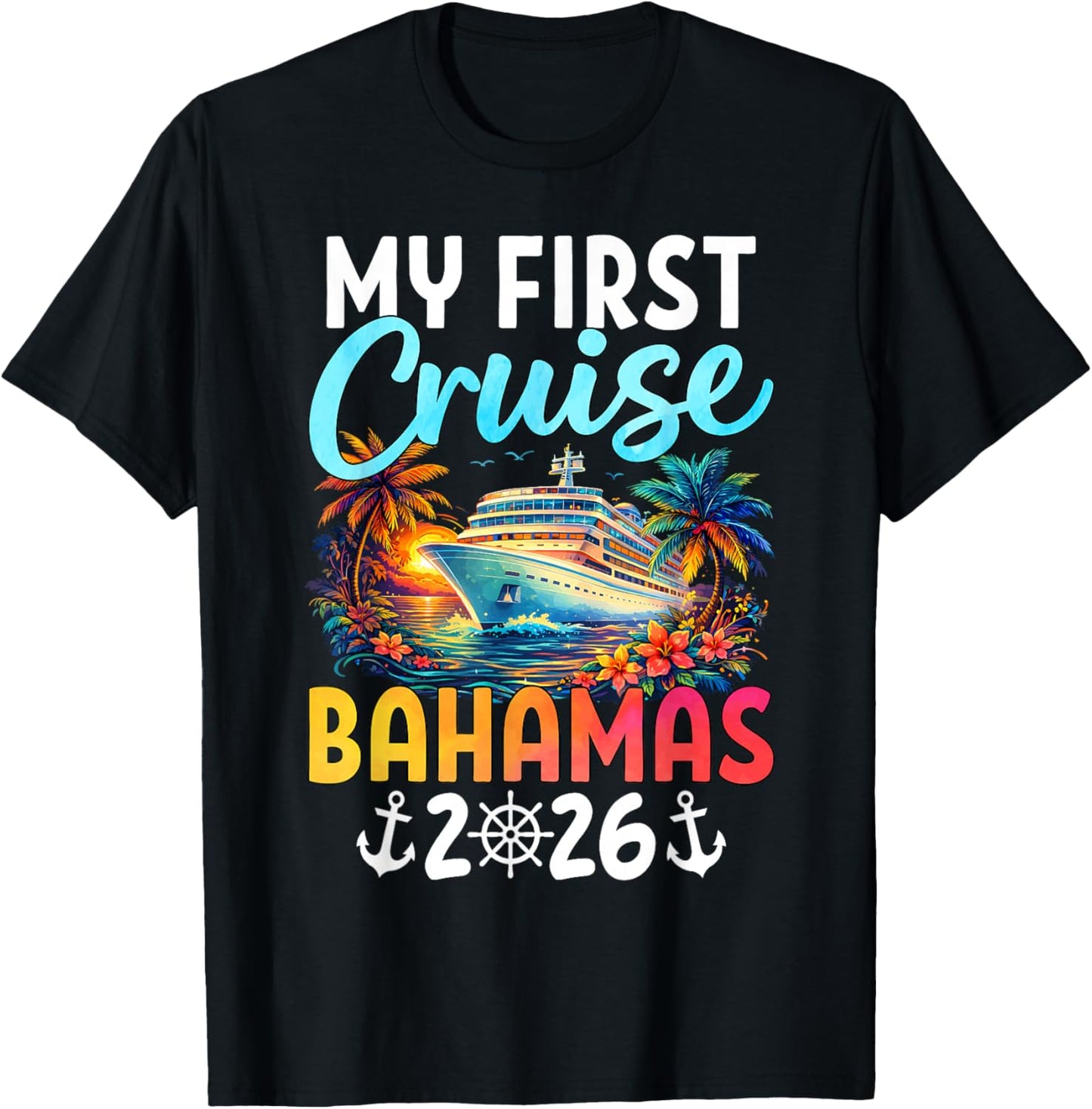 My First Cruise Bahamas 2026 First Time Cruiser Trip T-Shirt - T-Shirt | Black