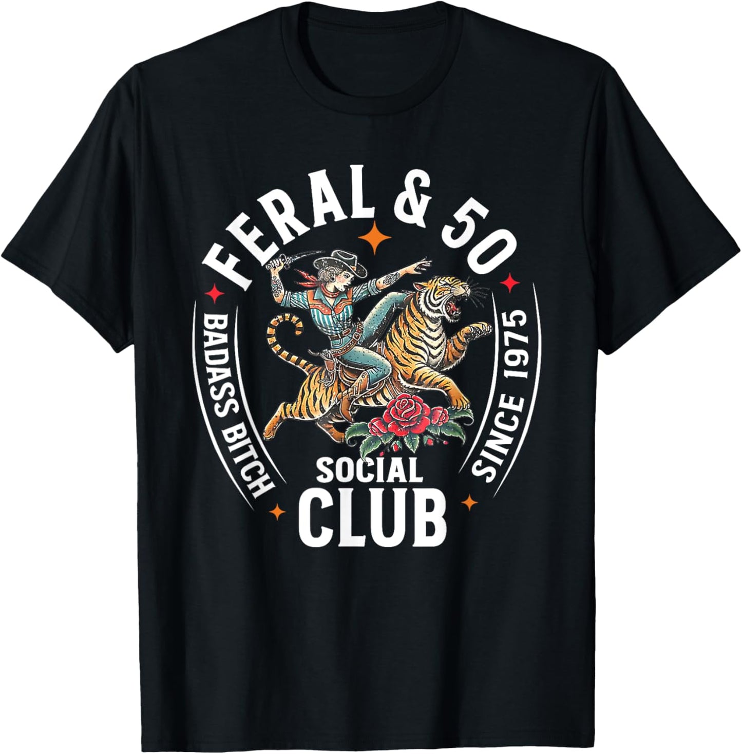 Feral & 50 Social Club Since 1975, Funny 50th Birthday T-Shirt - T-Shirt | Black